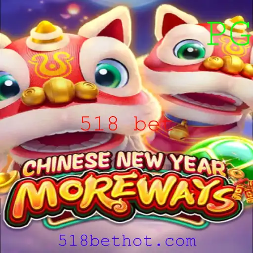 Descubra o Jogo CHINESENEWYEARMOREWAYS e a Palavra-Chave 518 bet