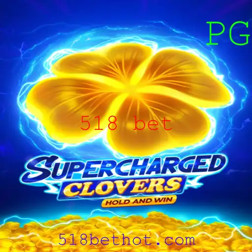 Tudo Sobre SchargedClovers: Regras e Estratégias para o Jogo de Apostas '518 Bet'
