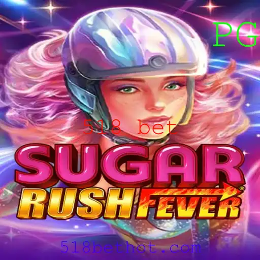 Descubra o Mundo de SugarRushFever: O Jogo Que Está Conquistando o 518 Bet